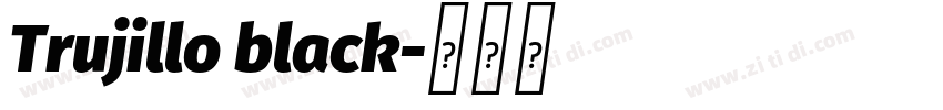 Trujillo black字体转换